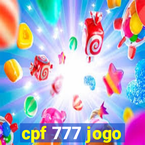 cpf 777 jogo